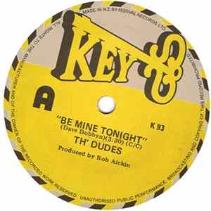 Th'Dudes - Be Mine Tonight FLAC