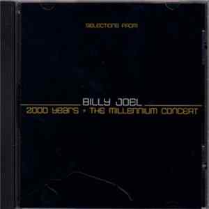 Billy Joel - Selections From 2000 Years › The Millennium Concert FLAC