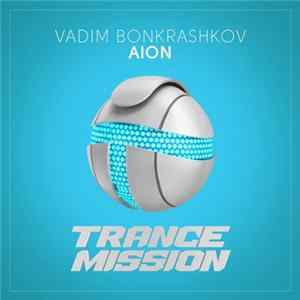 Vadim Bonkrashkov - Aion FLAC