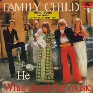 Family Child - He / What About The Music FLAC