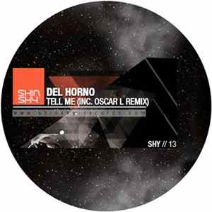 Del Horno - Tell Me FLAC
