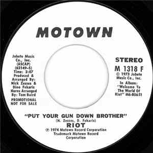 Riot - Put Your Gun Down Brother FLAC