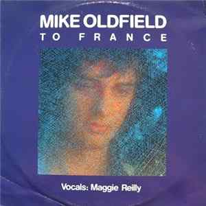 Mike Oldfield - To France FLAC