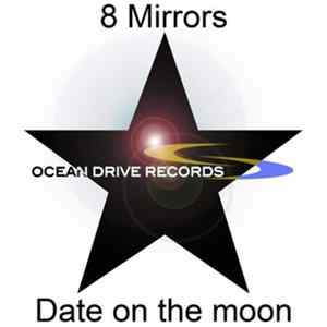 8 Mirrors - Date On The Moon FLAC