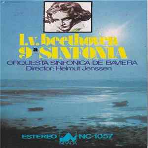 L.V. Beethoven, Orquesta Sinfónica De Baviera, Helmut Jenssen - 9ª Sinfonia FLAC