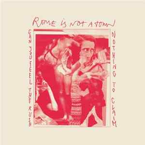 Rome Is Not A Town - Can You Feel The Rush FLAC