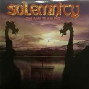 Solemnity - One Rode To Asa Bay FLAC