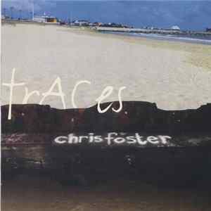Chris Foster - Traces FLAC