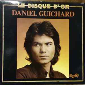 Daniel Guichard - Le Disque D'Or FLAC