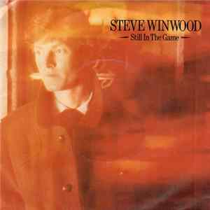 Steve Winwood - Still In The Game FLAC