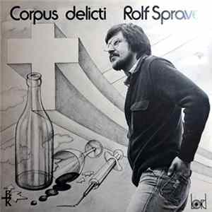 Rolf Sprave - Corpus Delicti FLAC