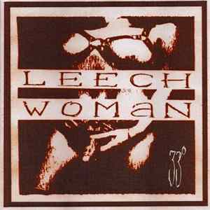Leech Woman - 33° FLAC