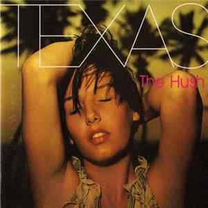 Texas - The Hush FLAC