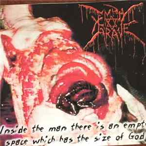 Empty Grave - Inside The Man There Is An Empty Space Which Has The Size Of God FLAC