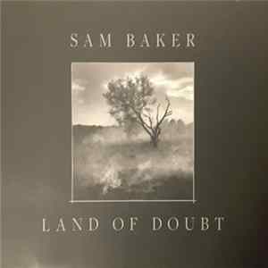 Sam Baker - Land Of Doubt FLAC
