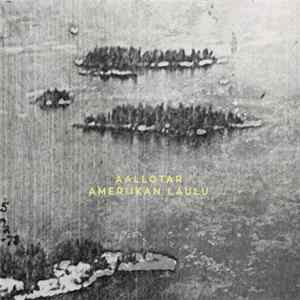 Aallotar - Ameriikan Laulu FLAC
