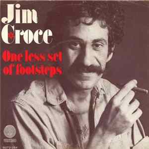 Jim Croce - One Less Set Of Footsteps FLAC
