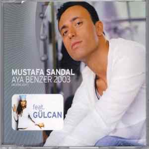 Mustafa Sandal feat. Gülcan - Aya Benzer 2003 (Moonlight) FLAC