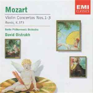 Mozart, Berlin Philharmonic Orchestra, David Oistrakh - Violin Concertos Nos. 1-3 / Rondo, K. 373 FLAC