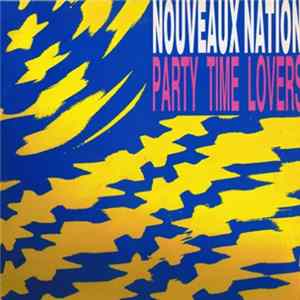 Nouveaux Nation - Party Time Lovers FLAC