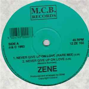 Zene - Never Give Up On Love FLAC