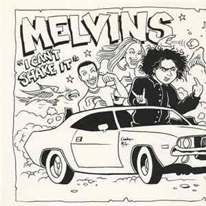 Cosmic Psychos / Melvins - Some Girls / I Can't Shake It FLAC