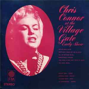Chris Connor - At The Village Gate: Early Show / Late Show FLAC