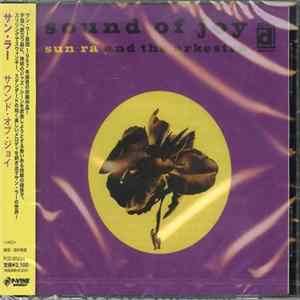 Sun Ra And The Arkestra - Sound Of Joy FLAC