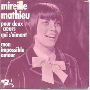 Mireille Mathieu - Pour Deux Cœurs Qui S'Aiment / Mon Impossible Amour FLAC
