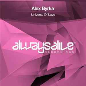 Alex Byrka - Universe Of Love FLAC