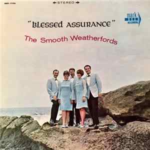 The Smooth Weatherfords - Blessed Assurance FLAC