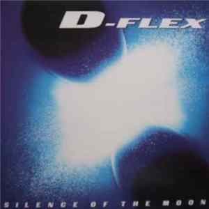 D-Flex - Silence Of The Moon FLAC