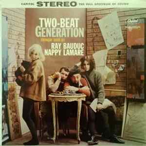 Ray Bauduc & Nappy LaMare - Two-Beat Generation FLAC