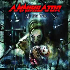 Annihilator - All For You FLAC