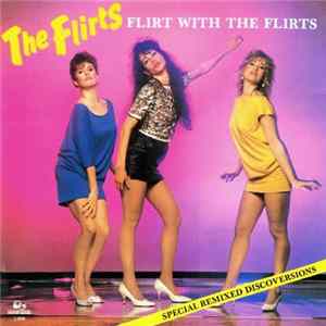 The Flirts - Flirt With The Flirts FLAC