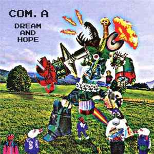 Com.A - Dream And Hope FLAC