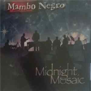 Mambo Negro - Midnight Mosaic FLAC
