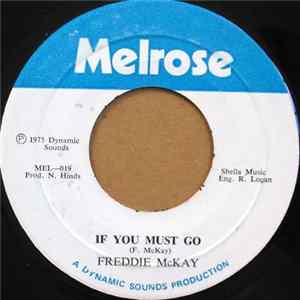 Freddie McKay - If You Must Go FLAC