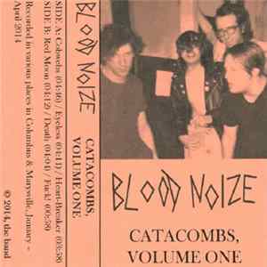 Blood Noize - Catacombs, Volume One FLAC