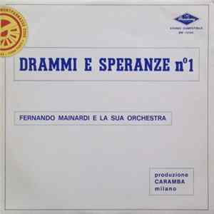 Fernando Mainardi E La Sua Orchestra - Drammi E Speranze N°1 FLAC