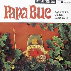 Papa Bue's Viking Jazz Band - Papa Bue's Viking Jazz Band FLAC
