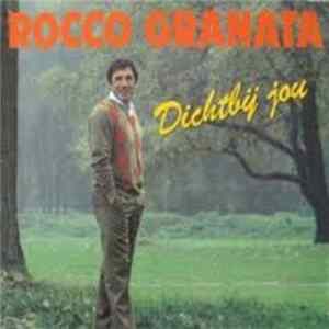 Rocco Granata - Dichtbij Jou FLAC