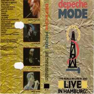 Depeche Mode - 'The World We Live In And Live In Hamburg' FLAC