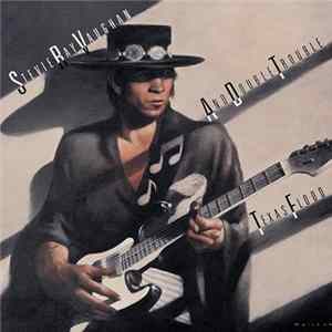 Stevie Ray Vaughan & Double Trouble - Texas Flood FLAC