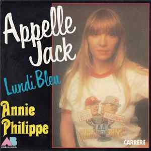 Annie Philippe - Appelle Jack / Lundi Bleu FLAC
