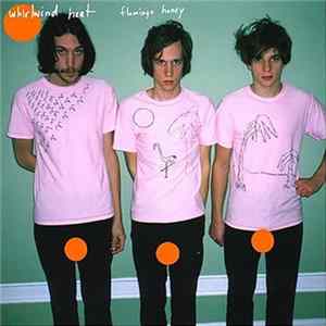 Whirlwind Heat - Flamingo Honey FLAC