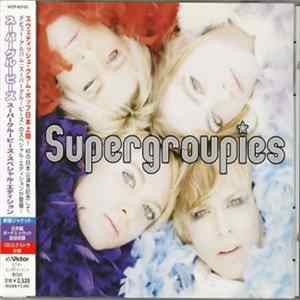 Supergroupies - Supergroupies FLAC