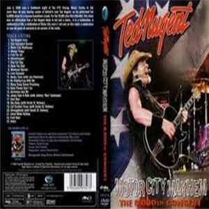 Ted Nugent - Motor City Mayhem - The 6,000th Concert FLAC