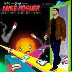 Clinton Sparks And DJ Benzi Present... Mike Posner - One Foot Out The Door FLAC
