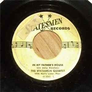 The Statesmen Quartet With Hovie Lister - In My Father's House (Are Many Mansions) / I Just Can't Make It By Myself FLAC